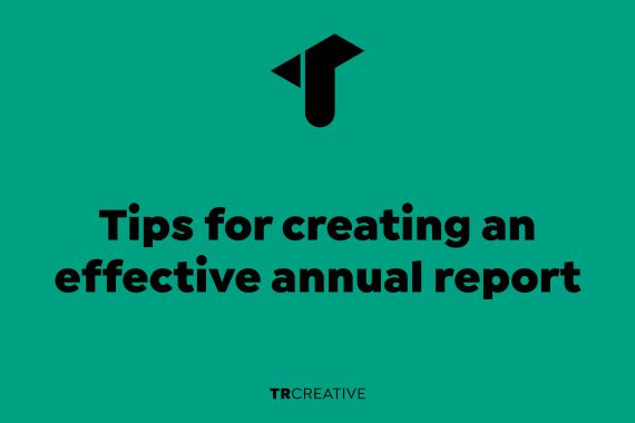 Tips for creating an effective annual report