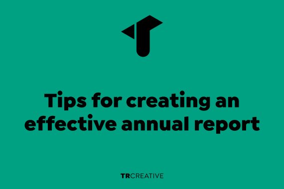 Tips for creating an effective annual report