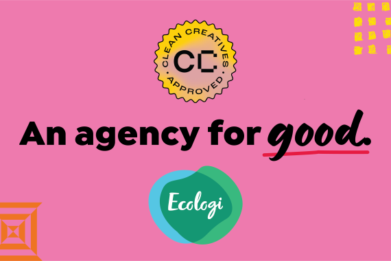 An agency for good, working with brands that benefit people and the planet